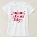 Search for fairy tshirts Sugar plum fairy