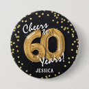 Search for 60th birthday buttons Cheers to 60 years