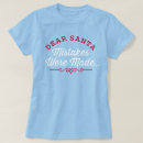 Search for dear santa tshirts Funny christmas