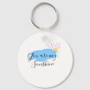 Search for sunshine keychains You are my sunshine