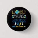 Search for down syndrome awareness buttons World