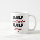 Search for podiatrist mugs Podiatry