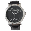 Search for always late watches Whatever