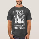Search for you wouldnt understand tshirts Graduation