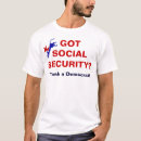 Search for social security tshirts Democrat