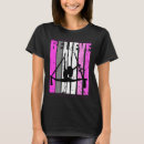 Search for aerialist tshirts Believe