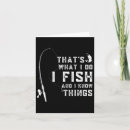 Search for funny fishing quotes cards Hiking