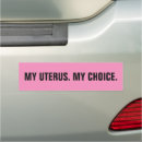 Search for uterus bumper stickers Reproductive rights