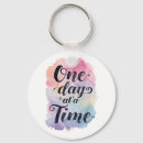 Search for one day at a time keychains Quote