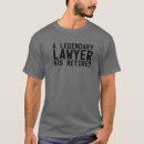 Search for funny lawyer tshirts Saying