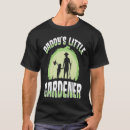 Search for daddy tshirts Gardening