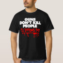 Search for guns dont kill people tshirts 2nd amendment
