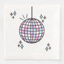 Search for neon napkins Disco ball