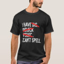 Search for dyslexia tshirts Spell