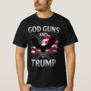 Search for god and guns tshirts America