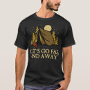 Search for go away tshirts Funny quote