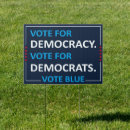 Search for democrat outdoor signs Vote blue