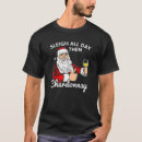 Search for sleigh all day tshirts Santa