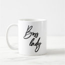 Search for boss lady mugs Female entrepreneur