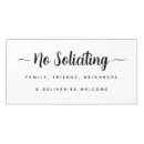 Search for no soliciting signs Do not knock