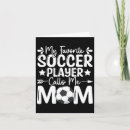 Search for soccer mom mothers day cards Mommy