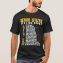Search for funny senior citizen tshirts Apparel