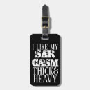 Search for sarcastic luggage tags Joke