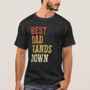 Search for best dad hands down tshirts Surprise
