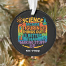 Search for science ornaments Funny
