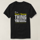 Search for you wouldnt understand tshirts Here