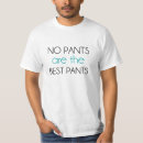 Search for pants tshirts saying