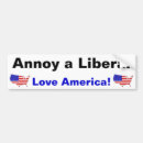 Search for annoy a liberal bumper stickers Party