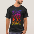 Search for birthday cruise tshirts 65th