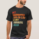 Search for funny son in law tshirts Sayings