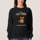 Search for fox womens hoodies It's