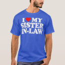 Search for funny sister in law tshirts Daughter