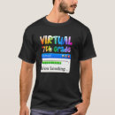 Search for 7th grade tshirts Virtual