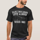 Search for funny electrician tshirts Make