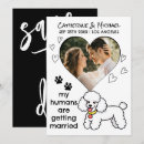 Search for my humans are getting married wedding save the dates Black and white