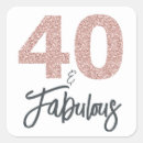 Search for 40 and fabulous stickers 40th