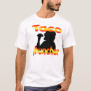Search for taco tshirts Food