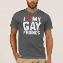 Search for i love my friends tshirts Gay