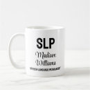 Search for speech pathologist mugs For her