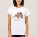 Search for sloth tshirts Animals