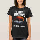 Search for funny shrimp tshirts Crayfish