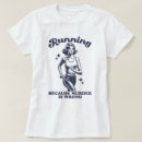 Search for funny marathon tshirts Runner