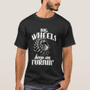 Search for big wheel tshirts Truck