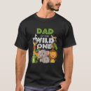 Search for dad of a wild one tshirts Safari