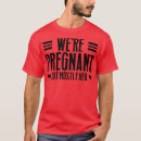 Search for expectant father tshirts Maternity