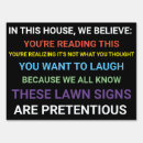 Search for conservative outdoor signs We believe